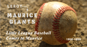 History of Little League Baseball in Maurice Louisiana